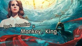Monkey King: Hero is Back x Dark Paradise (Lena Del Rey) - 西游记之大圣归来