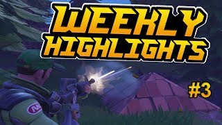 Weekly Highlights #3 FORTNITE BATTLE ROYALE