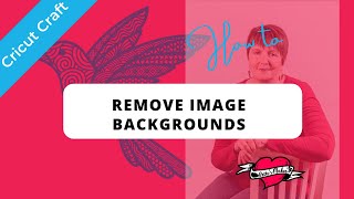 How to Remove the Background of a File for Cricut Design Space