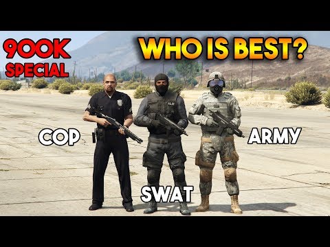 видео: GTA 5 ONLINE : COPS VS SWAT VS ARMY (WHO IS BEST?) [900k SPECIAL]