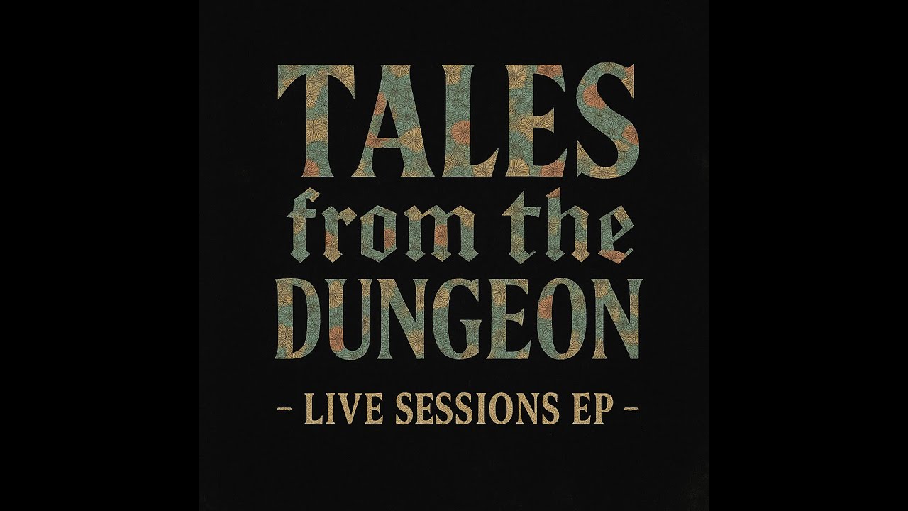 Tales From The Dungeon - Live sessions EP