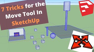 Move Tool || 7 Tips & Tricks - SketchUp