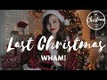 Wham! - Last Christmas (Lyrics)