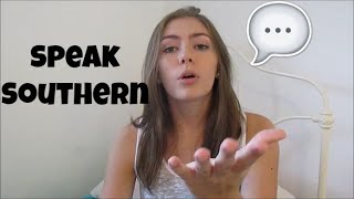 How To Speak Southern How To Speak Southern