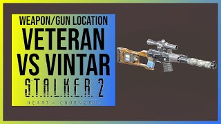 Stalker 2: Veteran (Unique VS Vintar) Weapon Location