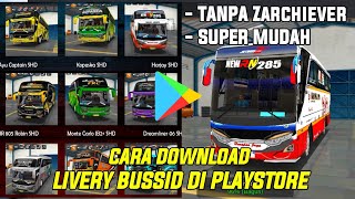 Cara Download Livery Bus Simulator Indonesia Di Playstore Jernih Full HD screenshot 2