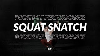 The Squat Snatch: Points of Performance