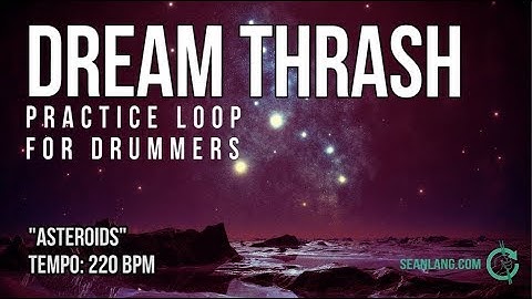 Dream Thrash - Drumless Track For Drummers - "Asteroids"