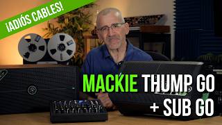 PA sin cables ni enchufes: probamos los Mackie Thump GO y Sub GO
