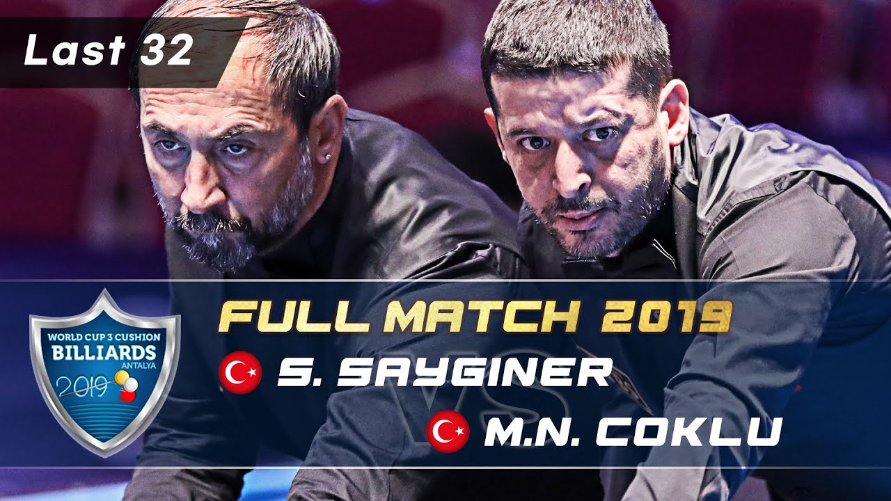 Last 32 - Semih SAYGINER vs Murat Naci COKLU (Antalya World Cup 3-Cusuhion 2019)