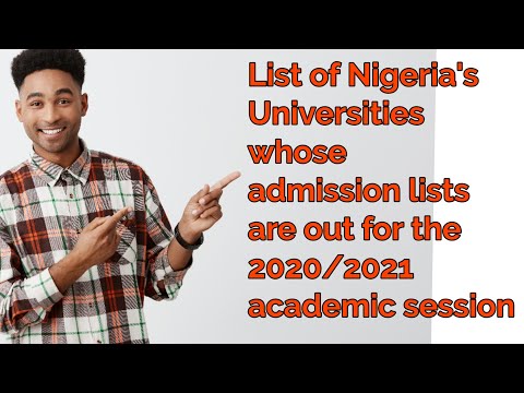 Complete List of University in Nigeria who has released there 2021 admission list