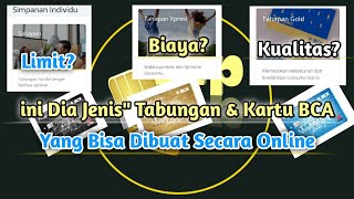 JENIS TABUNGAN BCA YANG BISA DIBUAT SECARA ONLINE||LIMIT & BIAYA LENGKAP!