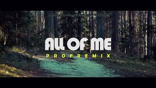ALL OF ME (DJ SLOW REMIX) - JHON LEGEND (COVER) | PROFREMIX