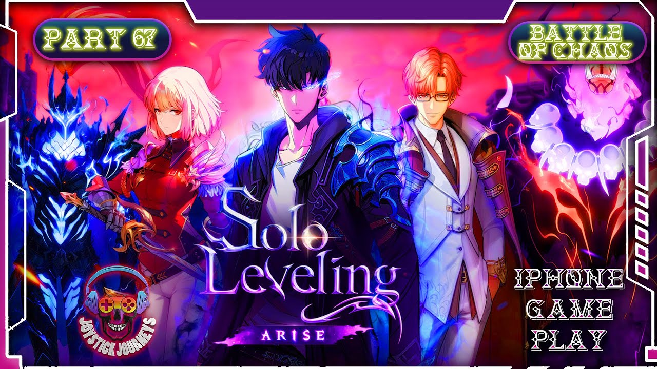 Solo Leveling : Arise Gameplay Walkthrought part-67_ Battle of Chaos {iOS,Android}