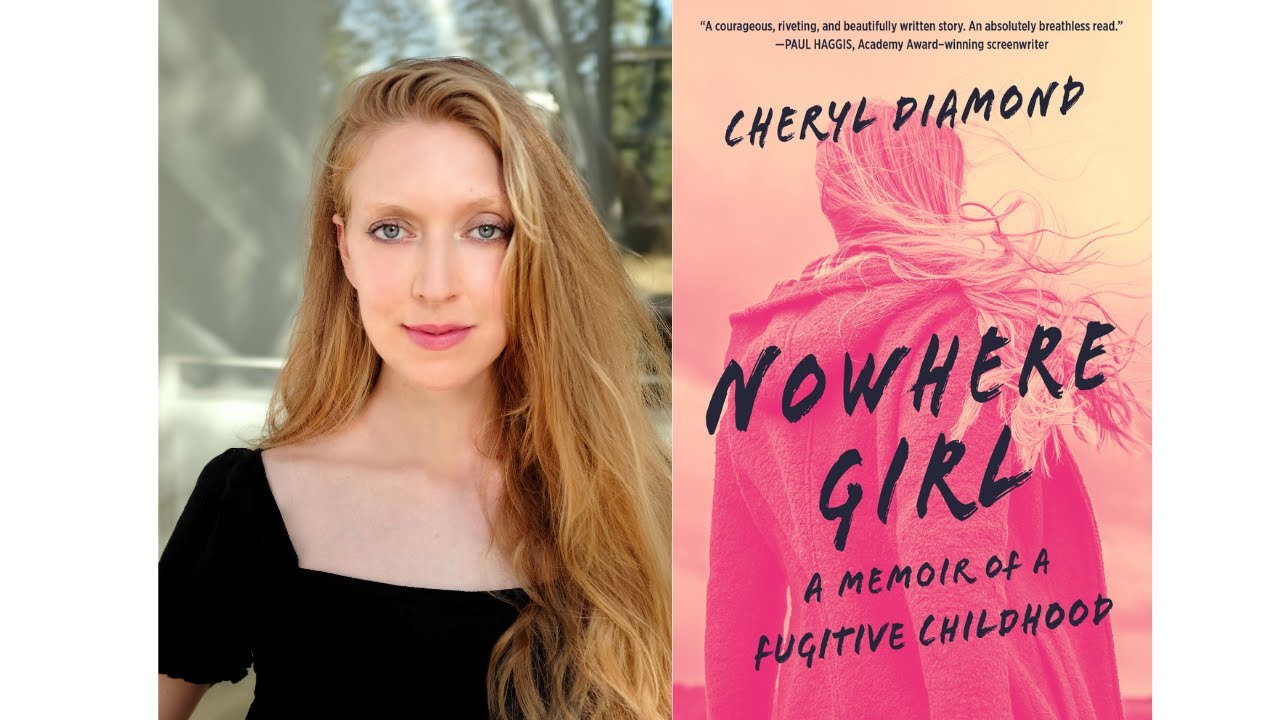 Image for Author Talk with Cheryl Diamond of Nowhere Girl: A Memoir of a Fugitive Childhood webinar