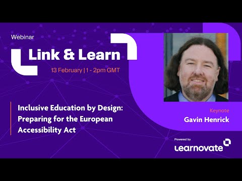 Link & Learn - Inclusive Education by Design: Preparing for the European Accessibility Act - video from Learnovate
