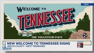 New 'Welcome to Tennessee' signs unveiled