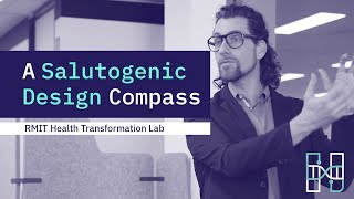 A Salutogenic Design Compass | RMIT Health Transformation Lab