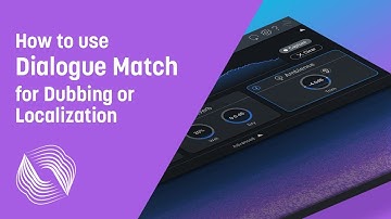 How to Use Dialogue Match for Dubbing or Localization | iZotope Audio Post Production
