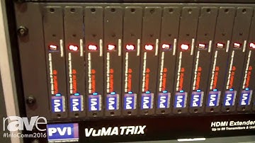 InfoComm 2016: Pro Video Instruments Highlights VuMATRIX HDMI Extender
