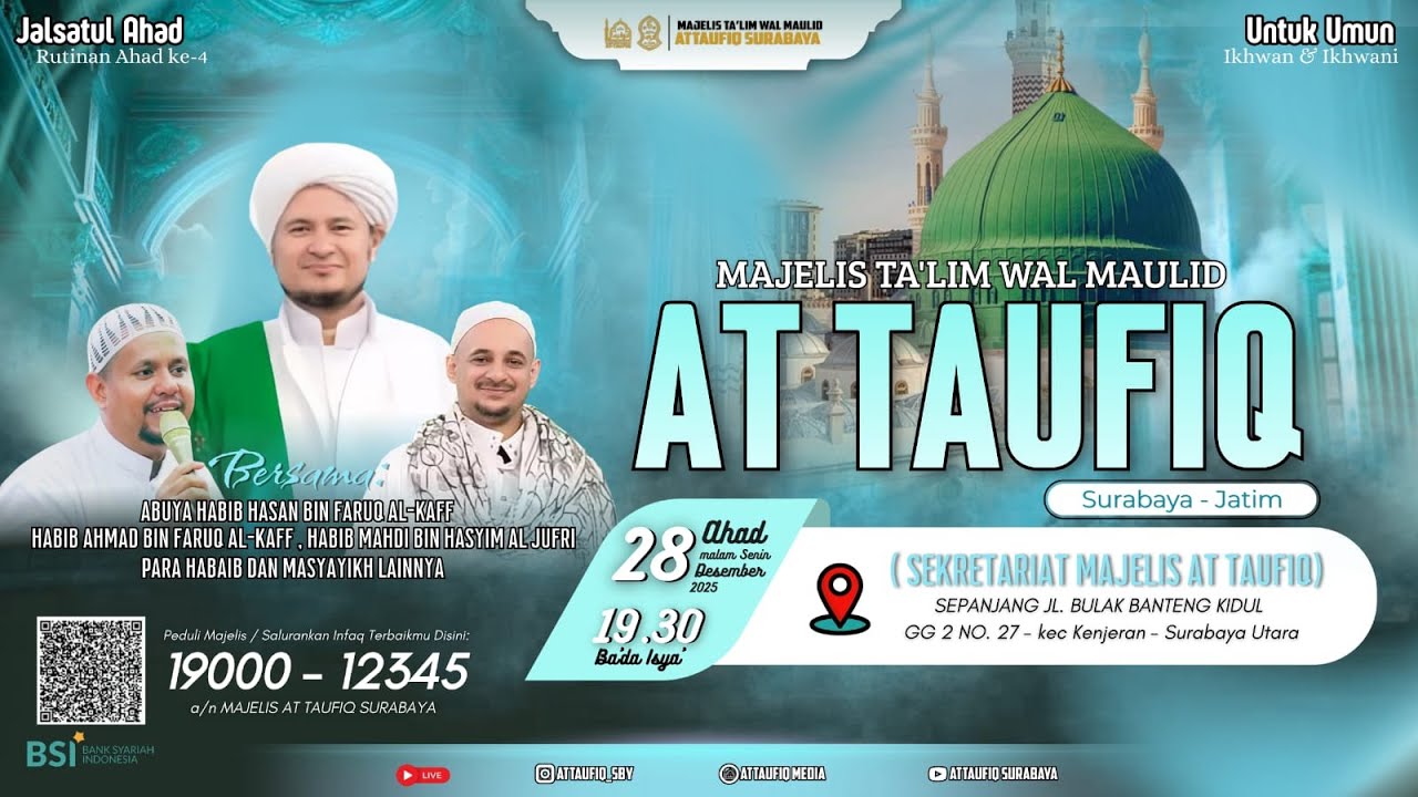 🔴[ LIVE ] MAJLIS AT TAUFIQ,  SPECIAL AKHIR TAHUN 2025 DAN HAUL ABAH GURU SEKUMPUL