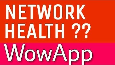 Network Health kya hai ~ WowApp ✓ By Satyam Mishra