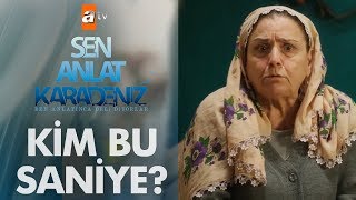 Sen Anlat Karadenizin Saniyesi Kendini Anlatıyor