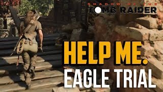 Shadow of the Tomb Raider : How to Beat Trial of the Eagle
