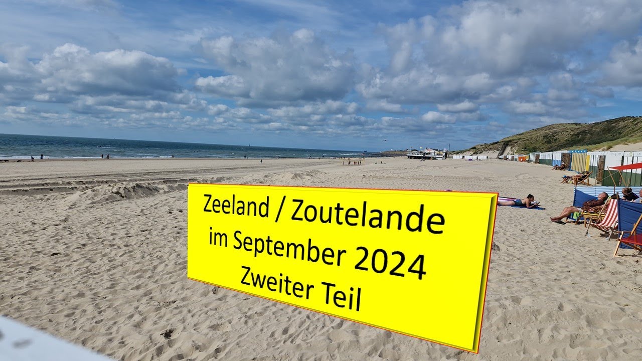 Zoutelande / Zeeland im September 2024 Teil 2