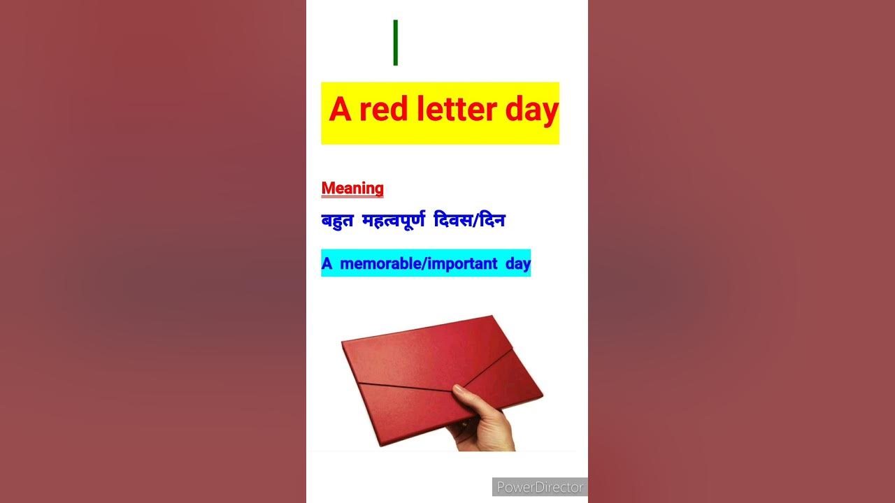 A red letter day idiom meaning and use A red 💌 letter day hindi
