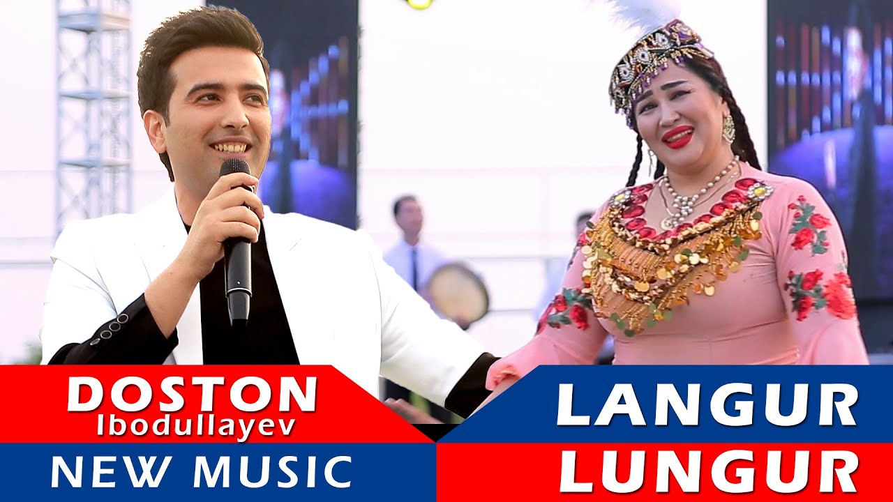 DOSTON IBODULLAYEV - LANGUR LUNGUR - NEW PREMERA