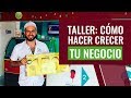 Taller "4 Áreas Claves para Iniciar y Crecer tu Negocio" / Titto Gálvez