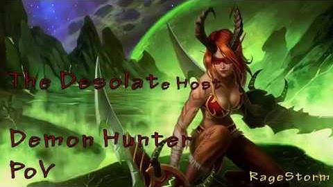 The Desolate Host MYTHIC - Tomb of Sargeras - Havoc DH PoV