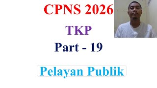 Persiapan CPNS 2026 - TKP - Pelayanan Publik Part-19
