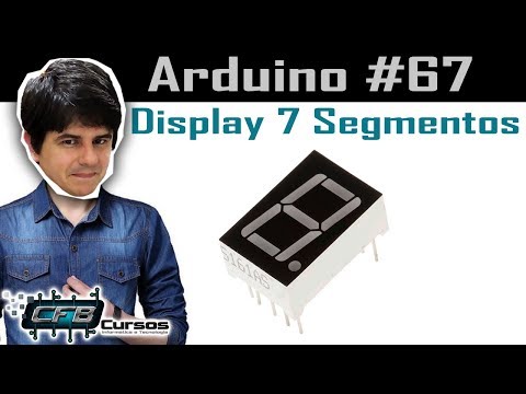 Display 7 Segmentos 1 Dígito - Curso de Arduino #67