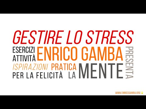 Gestire lo stress, 10 attività - Pratica la mente