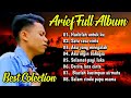 ARIEF FULL ALBUM SELAMAT PAGI LUKA & SATU RASA CINTA