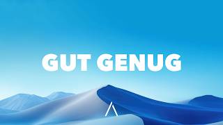 KITSCHKRIEG - Gut Genug feat. BLUMENGARTEN & SHIRIN DAVID (Lyrics)