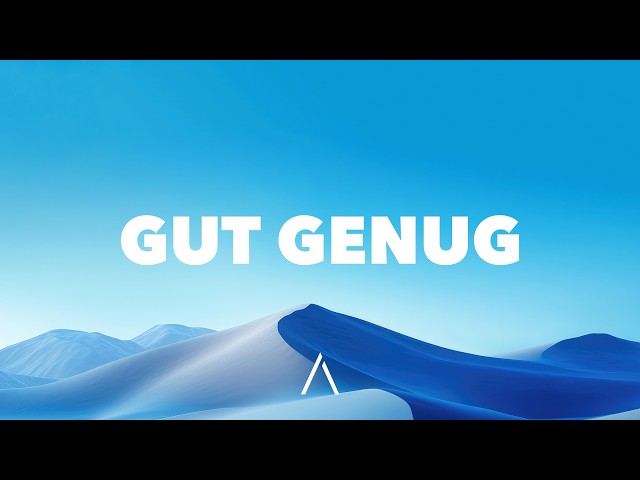 KITSCHKRIEG - Gut Genug feat. BLUMENGARTEN & SHIRIN DAVID (Lyrics)