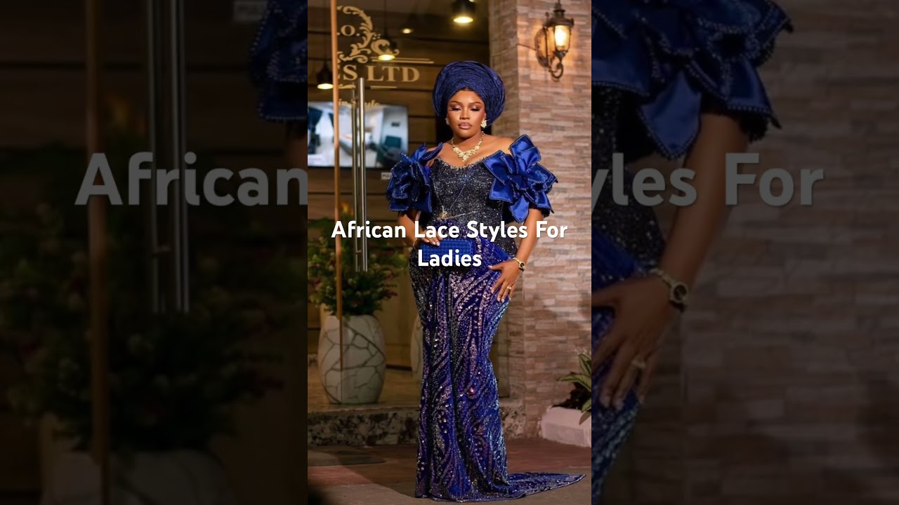 African Lace Dresses For Ladies/African Lace Styles You Will Love. 