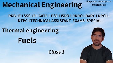 Thermal Engineering I Fuels I Class-1