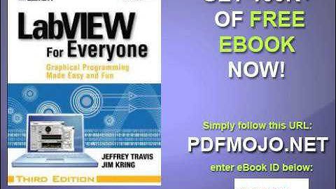 LabVIEW for Everyone Graphical Programming Made Easy and Fun 3rd Edition