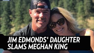 Jim Edmonds’ Daughter Slams Meghan King Amid Nasty Divorce Battle Wealth