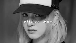 ive - either way (slowed   reverb)