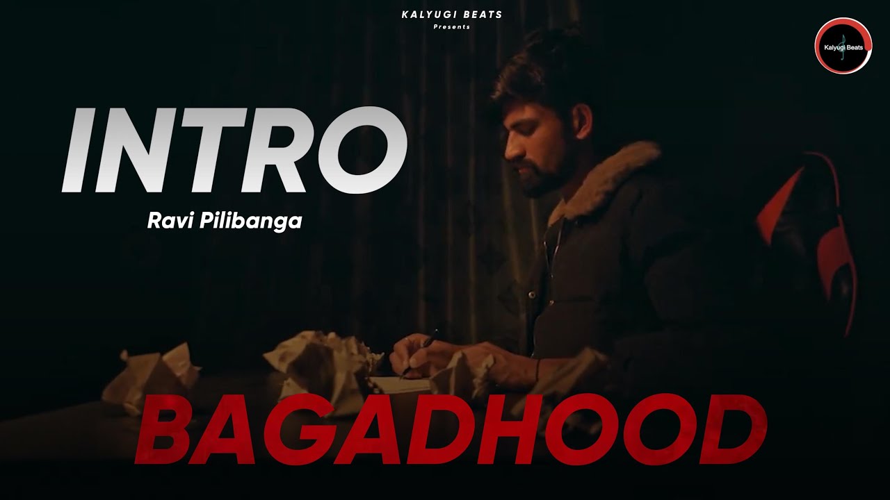 BAGAD HOOD INTRO | RAVI PILIBANGA | KALYUGI BEATS