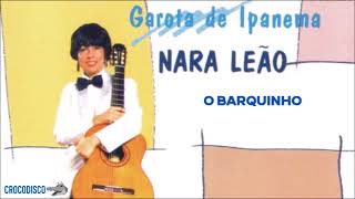 Nara Leão - O Barquinho (1988)