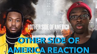 Other Side Of America Reaction Meek Goes Off