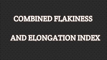 Combined Flakiness and Elongation index | Calculation