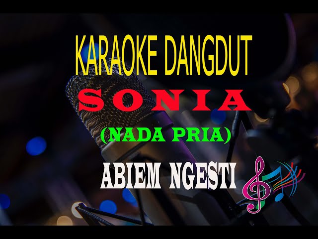 Karaoke Sonia Nada Pria - Abiem Ngesti (Karaoke Dangdut Tanpa Vocal) class=