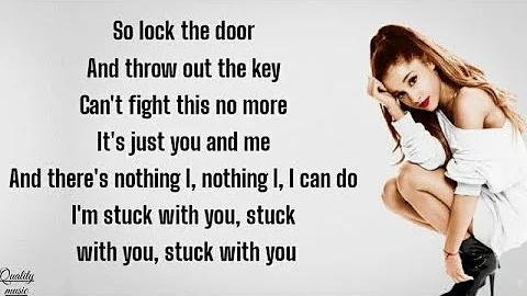 Ariana Grande - Stuck with you (Lyrics) ft. Justin bieber